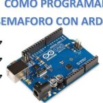 Controla el tráfico con Arduino: Aprende a programar un semáforo